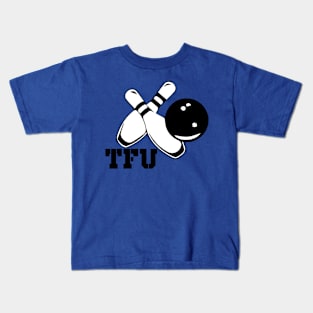 TFU Bowling Kids T-Shirt